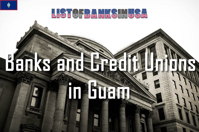 Guam Banks List